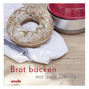 Omnia Backbuch Brot backen mit dem OMNIA